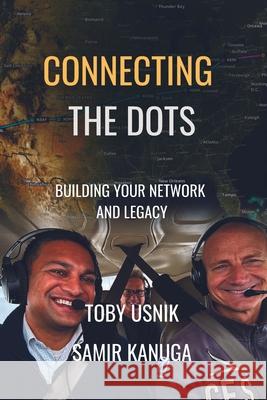 Connecting the Dots: Building Your Network and Legacy Toby Usnik Samir Kanuga 9784902837643 Blue Ocean Press