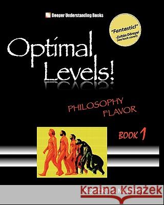 Optimal Levels!: Philosophy Flavor Book 1 Robert S. Murphy 9784905117056