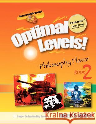 Optimal Levels!: Philosophy Flavor Book 2 Robert S. Murphy 9784905117063 Deeper Understanding Books