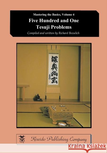 Five Hundred and One Tesuji Problems Richard Bozulich   9784906574742