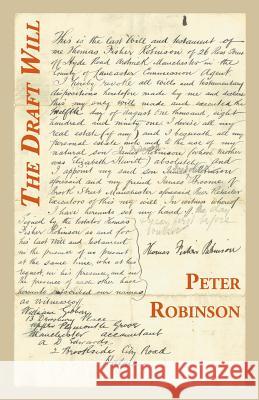 The Draft Will: Prose Poems & Memoirs Peter Robinson   9784907359119 Isobar Press