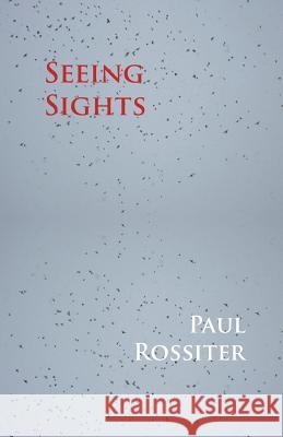 Seeing Sights Paul Rossiter 9784907359171