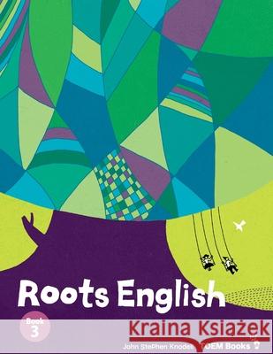 Roots English 3: Sideways Stories from Wayside School John Stephen Knodell 9784908152146 Toem Books