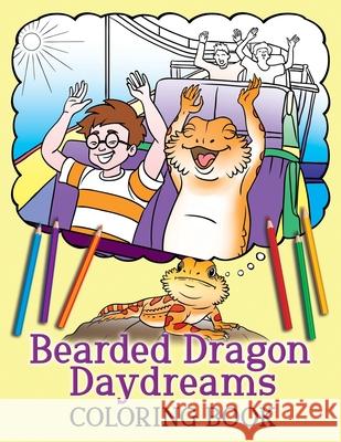 Bearded Dragon Daydreams Coloring Book A K Beck, D R Obina 9784908629051 Bilingual Adventures