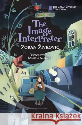 The Image Interpreter Zoran Zivkovic Youchan Ito Randall A. Major 9784908793394 Cadmus Press