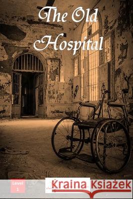 The Old Hospital I Talk You Talk Press 9784909733016