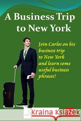 A Business Trip to New York I. Talk You Talk Press 9784909733146