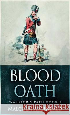 Blood Oath Malcolm Archibald 9784910557106 Next Chapter