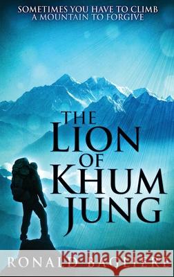 The Lion Of Khum Jung Ronald Bagliere 9784910557618 Next Chapter