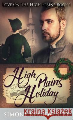 High Plains Holiday Simone Beaudelaire 9784910557786 Next Chapter