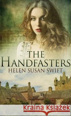 The Handfasters Helen Susan Swift 9784910557885 Next Chapter