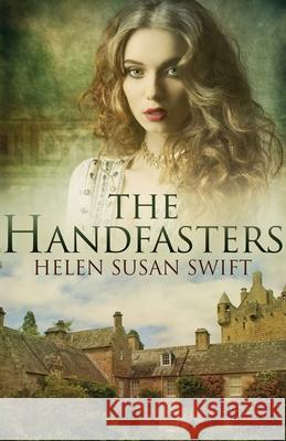 The Handfasters Helen Susan Swift 9784910557892 Next Chapter