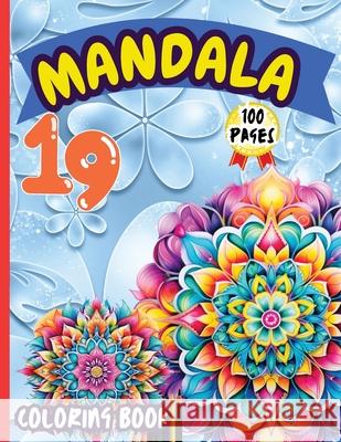 Mandala 19 Coloring Book: Stress Relieving Mandala Designs for Adults Relaxation Peter 9784930350190