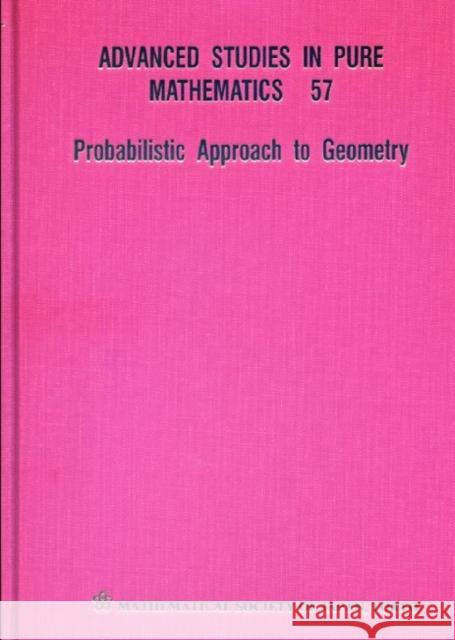 Probabilistic Approach to Geometry Kotani, Motoko 9784931469587 Mathematical Society of Japan