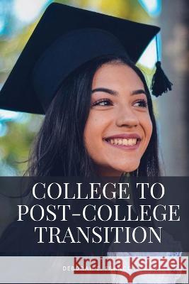 College to Post-College Transition E Franco Deborah   9785177939759 Faizi Naveed