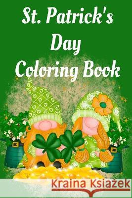 St. Patrick's Day Coloring Book Cristie Publishing 9785334151468 Cristina Dovan