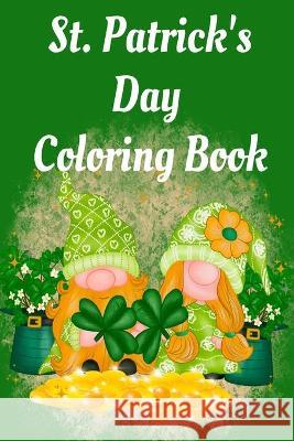 St. Patrick's Day Coloring Book Cristie Publishing 9785334151468