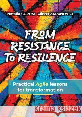 From Resistance to Resilience Natalia Curusi Aliona Zapanovici 9785362416973 Adaptiveway
