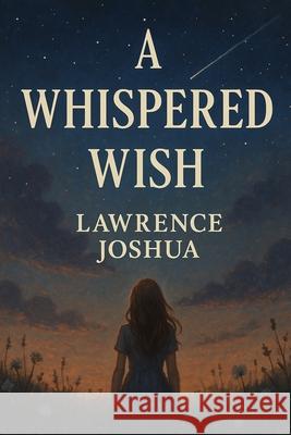 A Whispered Wish Lawrence Joshua 9785505934722 Grand Studio