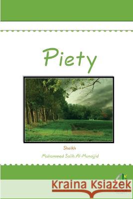 Piety Sheik Muhammed Sali 9785587822023 Sheik Muhammed Salih Ak-Munajjid