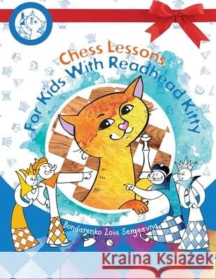 Readhead kitty teaches to play chess. Zoia Bondarenko 9785604224724