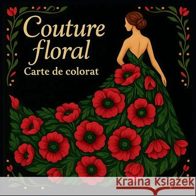 Couture floral Carte de Colorat Chris Martin 9785762744782 Chris Martin