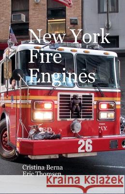 New York Fire Engines Christian Berna Eric Thomsen 9785970920657 Missys Clan