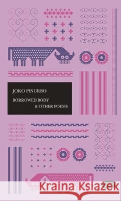 Borrowed Body & Other Poems Joko Pinurbo Harry Aveling Helga Blazy 9786029144901