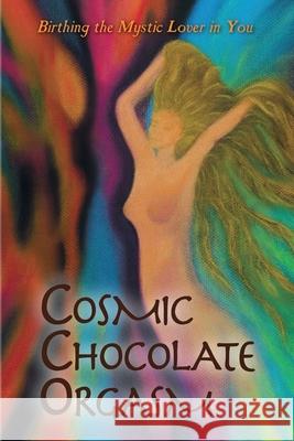 Cosmic Chocolate Orgasm Jayem 9786029891195