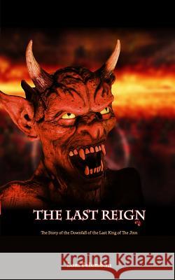 The Last Reign Loai Felemban 9786030177356