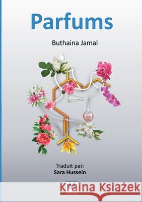 Parfums Buthaina Jamal Sara Hussein 9786030515271