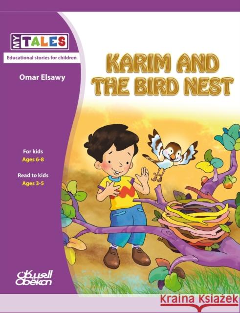 My Tales: Karim and the bird nest الصاو¡ 9786035037624 Obeikan Education
