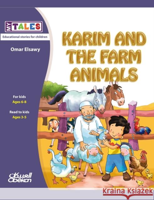 My Tales: Karim and the farm animals: Karim and the farm animals الصاو¡ 9786035037631 Obeikan Education