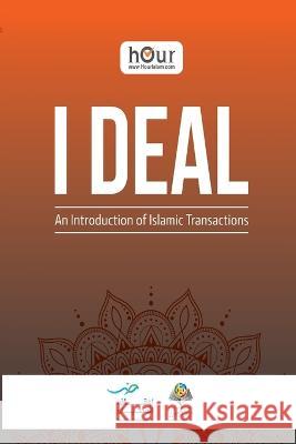 I DEAL - An Introduction of Islamic Transactions Osoul Center 9786038297858 Tafheem Ur Rahman