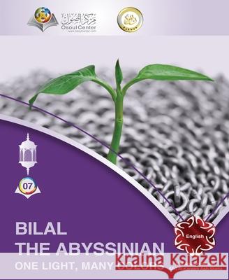 Bilal The Abyssinian - One Light, Many Colors Abd Ar Rahman As 9786038352458 Osoul Center - مركز &