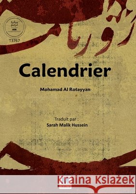 Calendrier Mohammed Al-Rotayan Sarah Malik Hussein 9786038504963