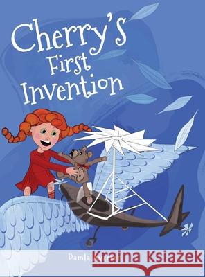 Cherry's First Invention Damla Ayzeren, Damla Ayzeren 9786050642599 Damla Ayzeren