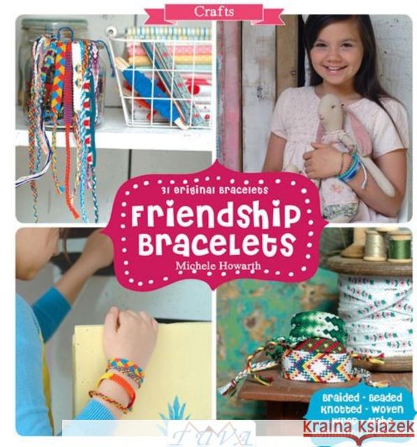 Friendship Bracelets M Howarth 9786055647995