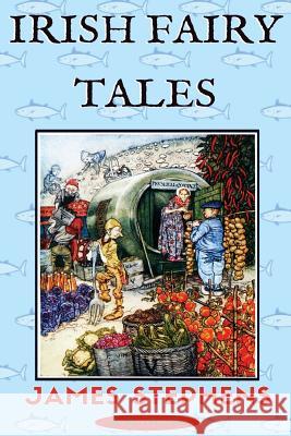 Irish Fairy Tales James Stephens 9786057566591 E-Kitap Projesi & Cheapest Books