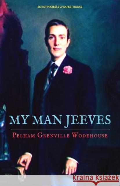 My Man Jeeves Pelham Grenville Wodehouse 9786057566645