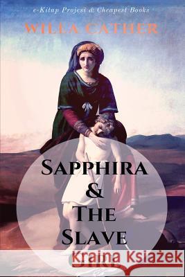 Sapphira and the Slave Girl Willa Cather 9786057566928 E-Kitap Projesi & Cheapest Books