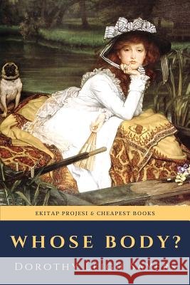 Whose Body? Dorothy Leigh Sayers 9786057566997