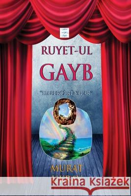 Ruyet-ul Gayb: Haberci R Murat Ukray 9786057748188