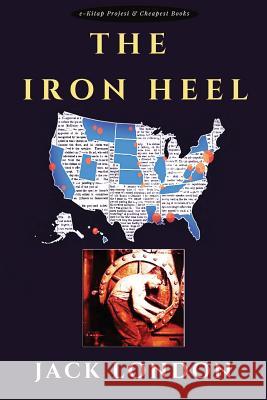 The Iron Heel Jack London 9786057861436 E-Kitap Projesi & Cheapest Books