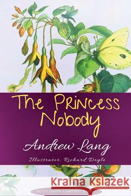 The Princess Nobody Andrew Lang Richard Doyle 9786057861504