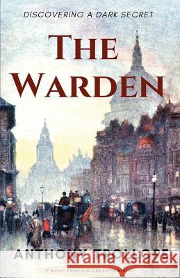 The Warden: Discovering a Dark Secret Anthony Trollope 9786057876003 E-Kitap Projesi & Cheapest Books