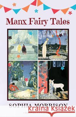 Manx Fairy Tales Sophia Morrison 9786057876362 E-Kitap Projesi & Cheapest Books