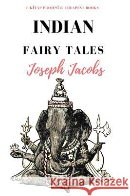 Indian Fairy Tales Joseph Jacobs John D Batten Gloria Cardew 9786057876737