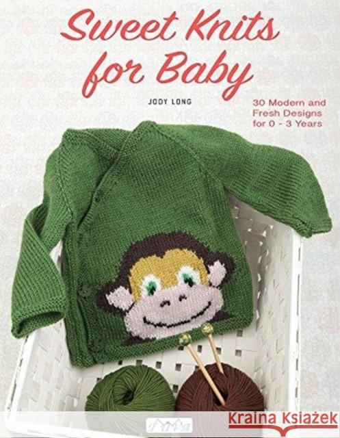 Sweet Knits for Baby Jody Long 9786059192330