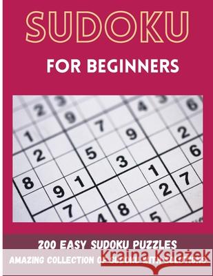 Sudoku for Beginners: 200 Easy Sudoku Puzzles Rover Forests 9786069612569 Gopublish